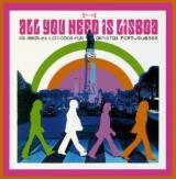 Various Artists All You Need Is Lisboa