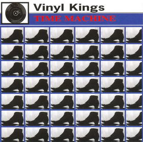 Vinyl Kings Time Machine