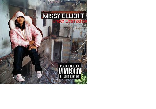Album cover parody of Under Construction by Missy Elliott