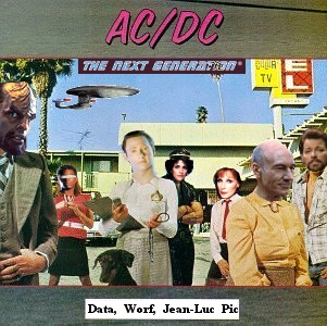 Album cover parody of Data, Worf and Jean-Luc Pic... by AC/DC-TNG