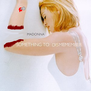 Album cover parody of Something to Remember by Madonna