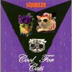 Album cover parody of Cool for Cats by Squeeze
