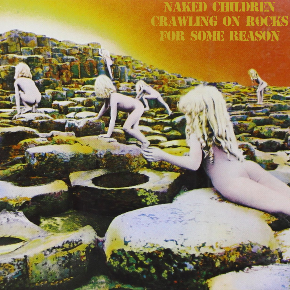 Album cover parody of Houses Of The Holy by Led Zeppelin