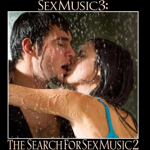 Album cover parody of Sex Music 3 by Sex Music Sax Instrumentals